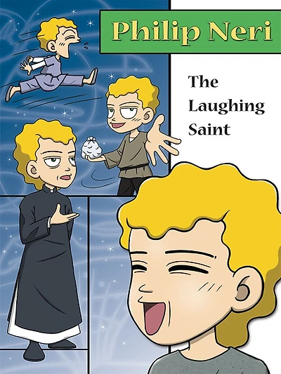 Philip Neri, the Laughing Saint
