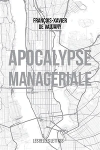 Apocalypse managériale: promenade à Manhattan de 1941 à 1946 puis au-delà