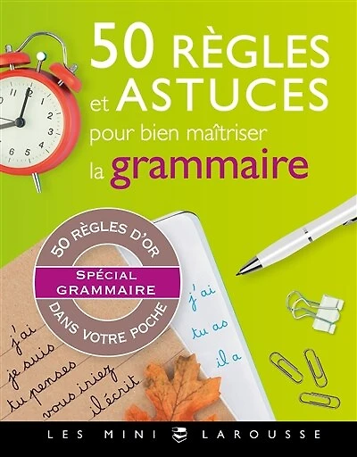 50 REGLES ET ASTUCES DE GRAMMAIRE
