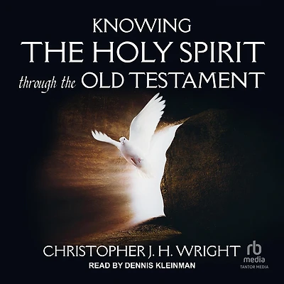 Knowing the Holy Spirit Through Old Testament