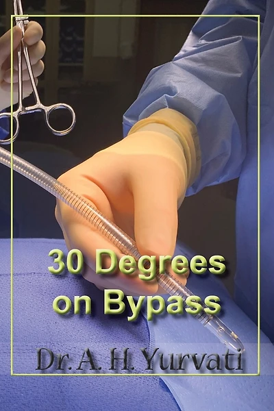 30 Degrees on Bypass