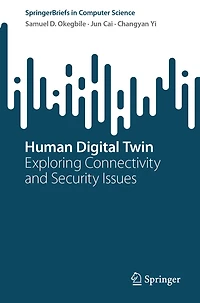 Human Digital Twin: Exploring Connectivity and Security Issues