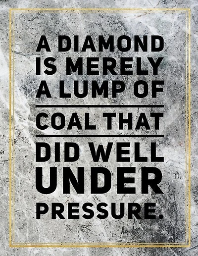 A Diamond Is Merely A Lump Of Coal That Did Well Under Pressure.: Marble Design 100 Pages Large Size 8.5 X 11 Inches Gratitude Journal And Productivity Task Book