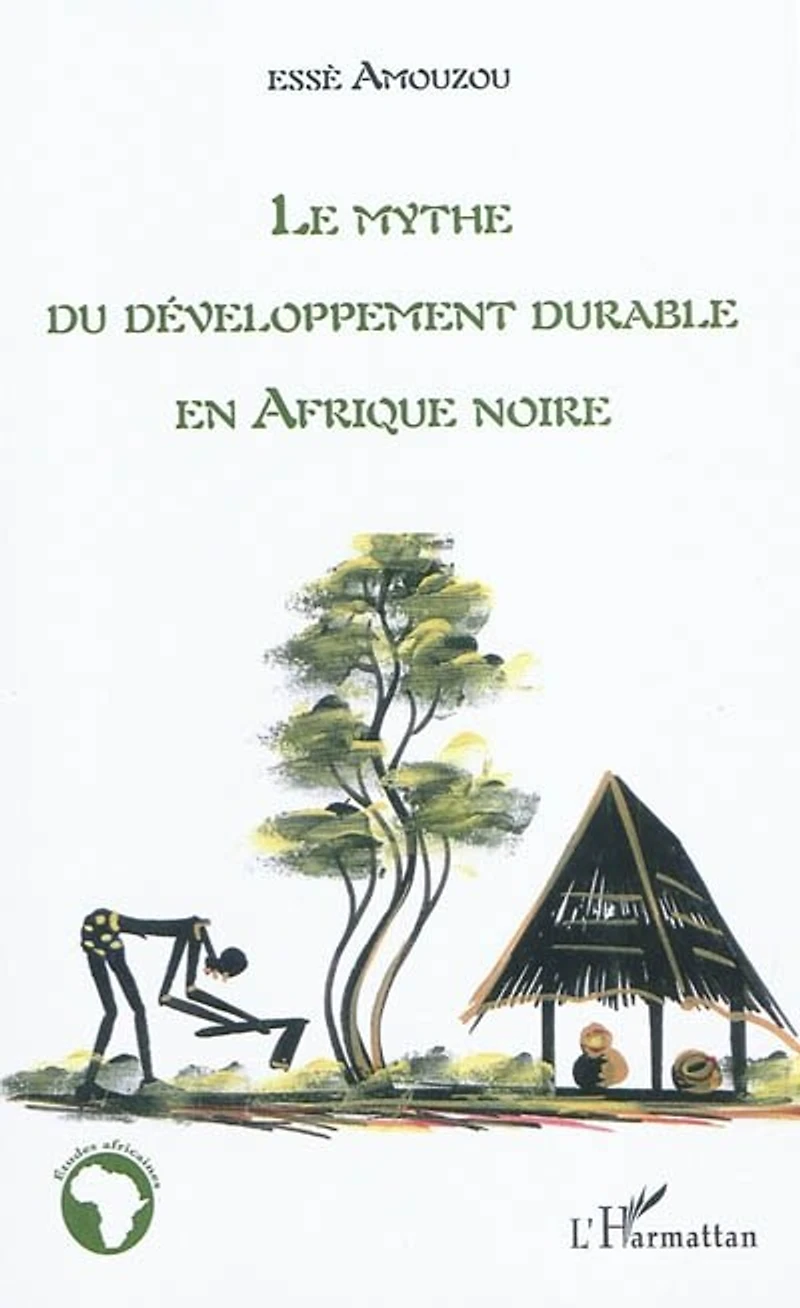Le mythe du développement durable en afrique noire