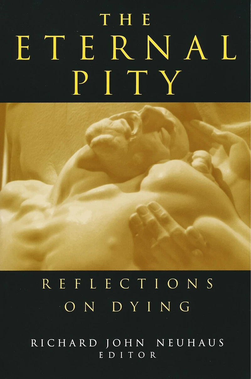 Eternal Pity: Reflections On Dying