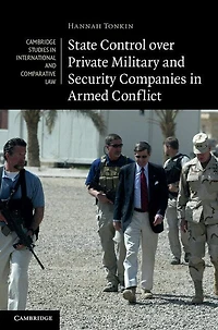 State Control over Private Military and Security Companies Armed Conflict