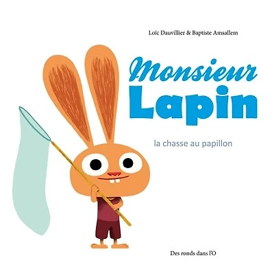 Monsieur Lapin T02