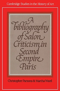 A Bibliography of Salon Criticism in Second Empire Paris
