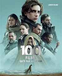 100 films qu'il faut avoir vus