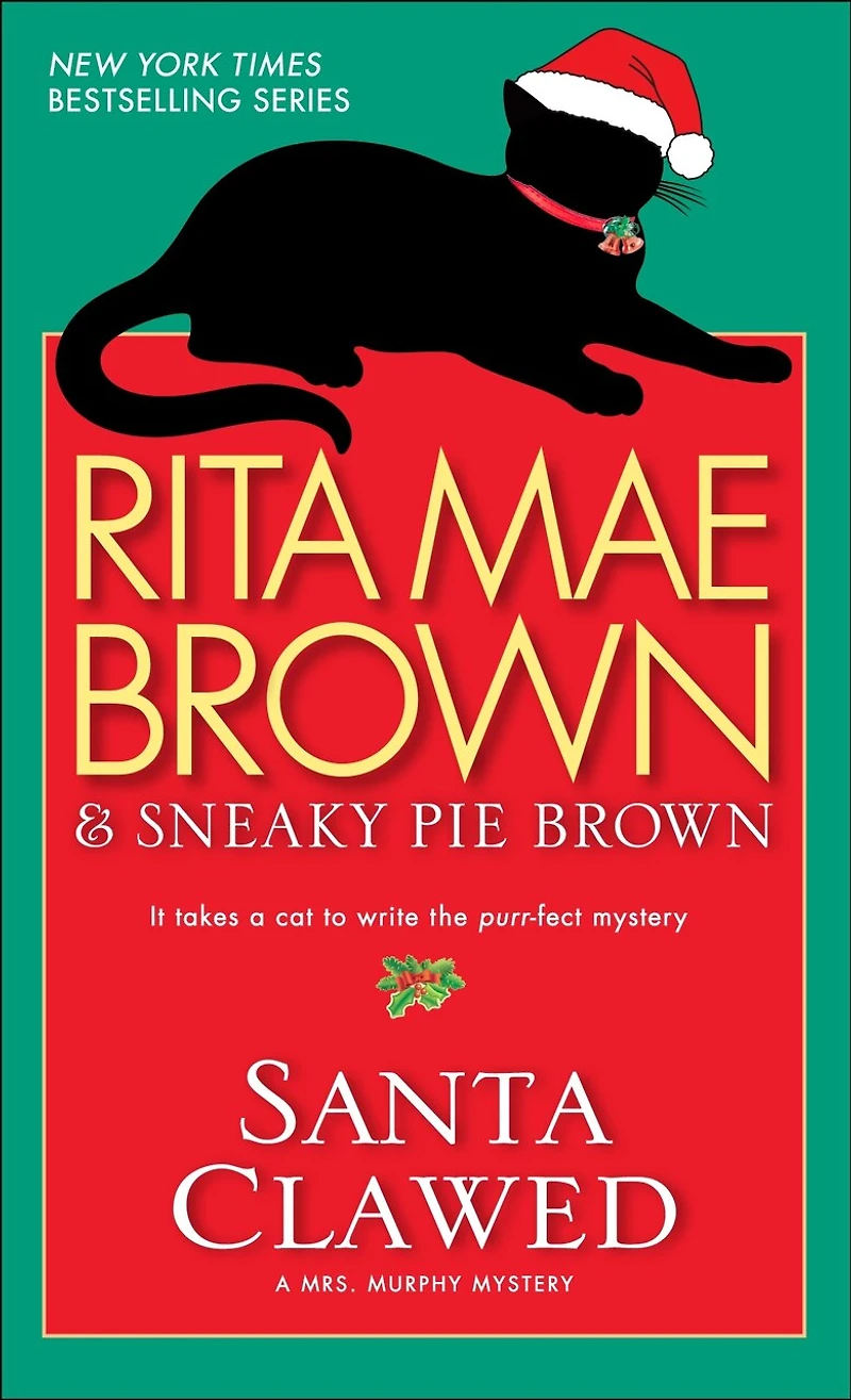 Santa Clawed: A Mrs. Murphy Mystery