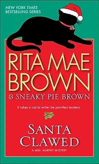 Santa Clawed: A Mrs. Murphy Mystery