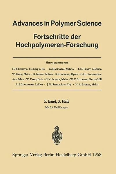 Advances Polymer Science: Fortschritte der Hochpolymeren-Forschung