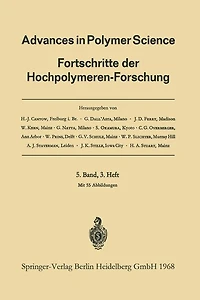 Advances Polymer Science: Fortschritte der Hochpolymeren-Forschung