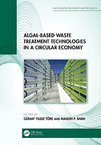 Algal-based Waste Treatment Technologies a Circular Economy