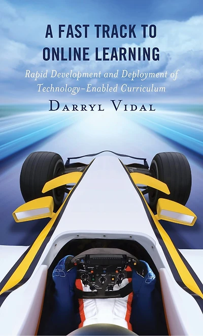 A Fast Track to Online Learning: Rapid Development and Deployment of Technology Enabled Curriculum