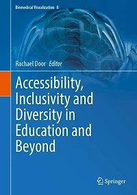 Accessibility, Inclusivity and Diversity Education Beyond