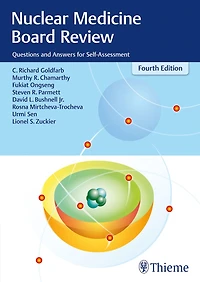 Nuclear Medicine Board Review: Questions And Answers For Self-assessment