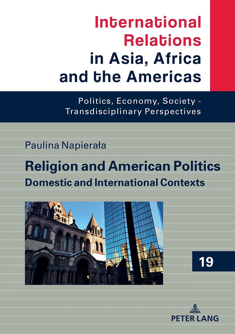 Religion and American Politics: Domestic International Contexts
