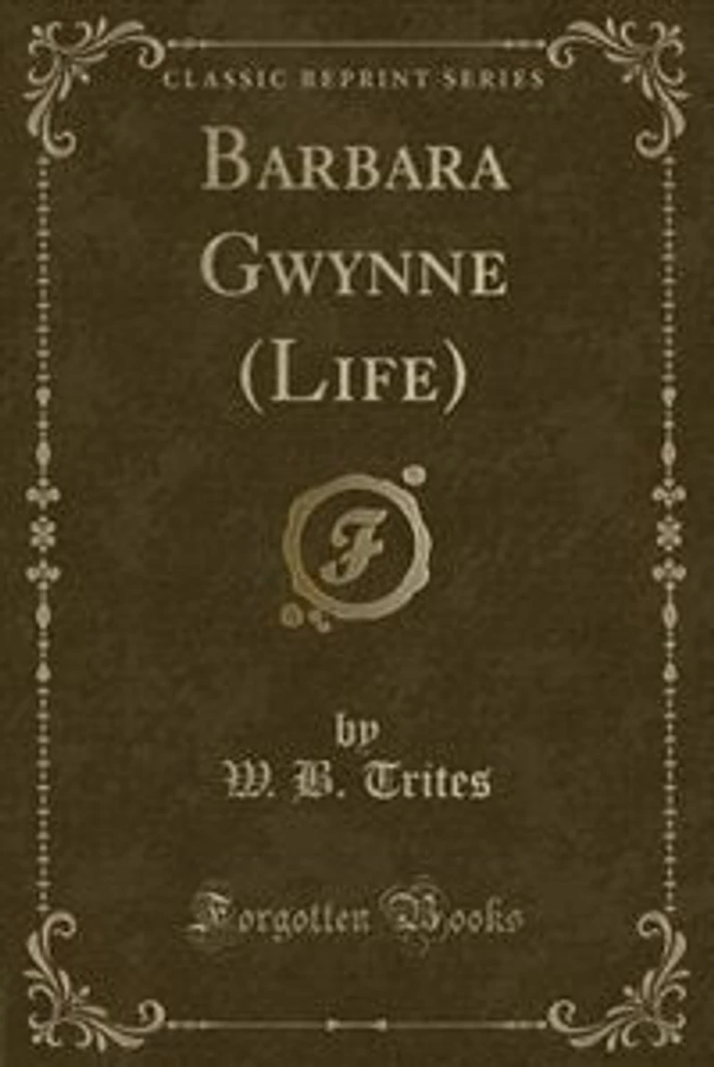 Barbara Gwynne (Life) (Classic Reprint)