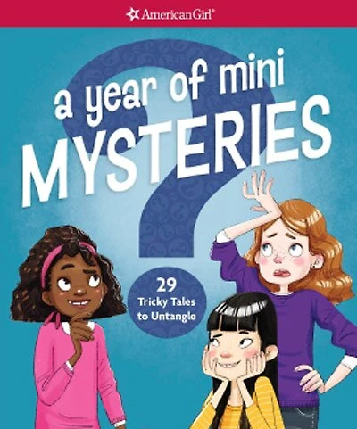 A Year Of Mini Mysteries: 29 Tricky Tales To Untangle