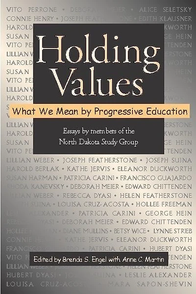 Holding Values: What We Mean by Progressive Education