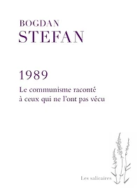 1989: le communisme raconté à ceux qui ne l'ont pas vécu