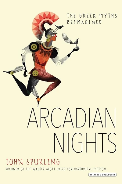 Arcadian Nights: The Greek Myths Reimagined