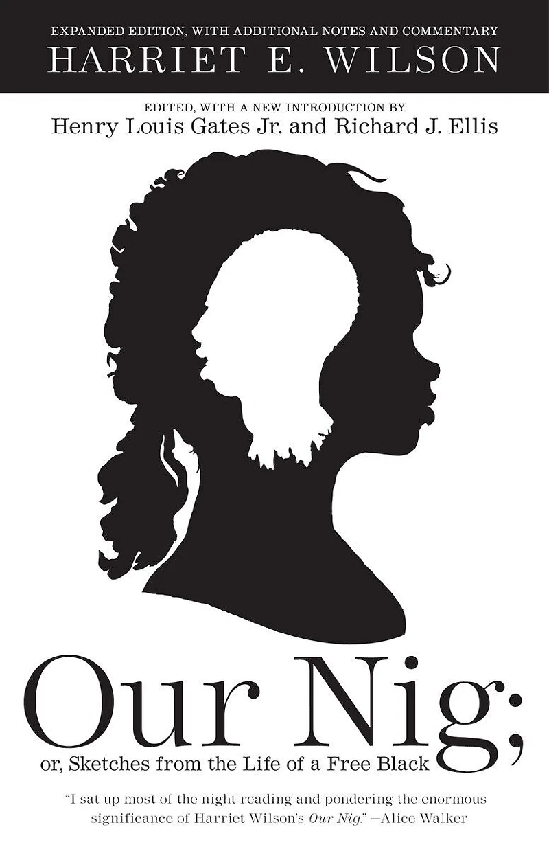 Our Nig: Or, Sketches From The Life Of A Free Black