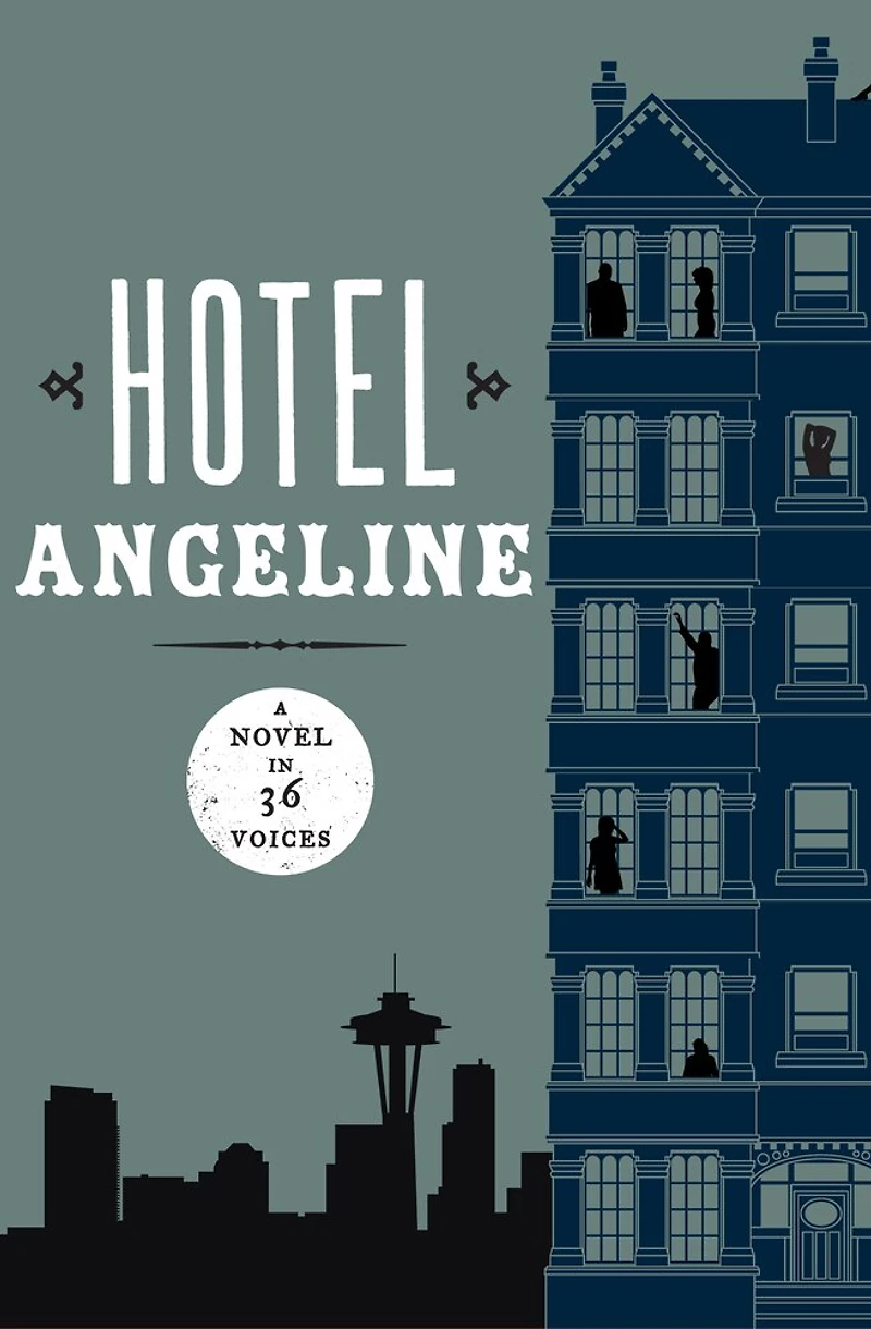 Hotel Angeline: A Novel 36 Voices