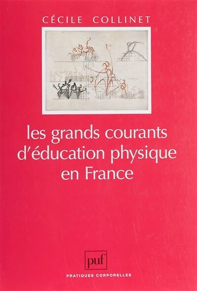 Les Grands Courants d'éducation physique en France