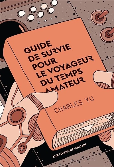 Guide de survie pour le voyageur du temps amateur