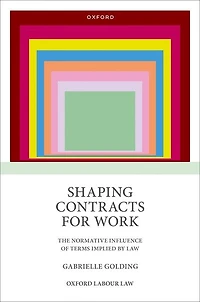 Shaping Contracts for Work: The Normative Influence of Terms Implied by Law
