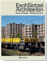 Esch Sintzel Architekten: Buildings and Projects