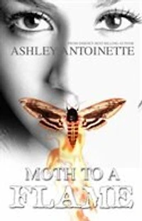 Moth to a Flame: Tenth Anniversary Edition
