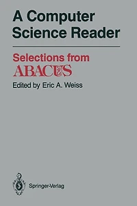 A Computer Science Reader: Selections from ABACUS