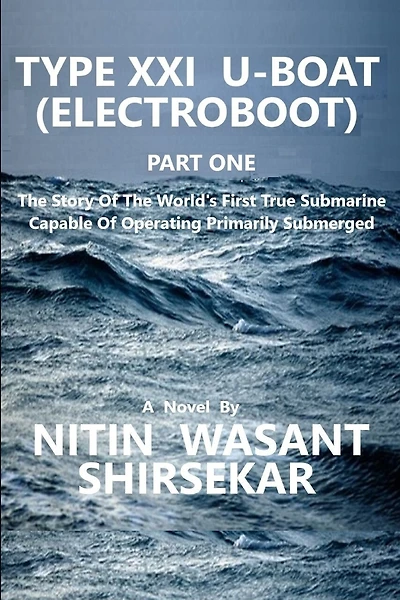 Type XXI U-Boat (Electroboot) The story of the world's first true submarine capable of operating primarily submerged.