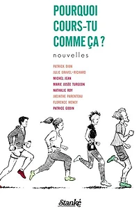 Pourquoi cours-tu comme ça ?