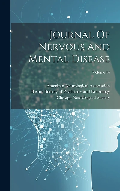 Journal Of Nervous And Mental Disease; Volume 14