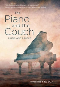 The Piano and the Couch: Music and Psyche