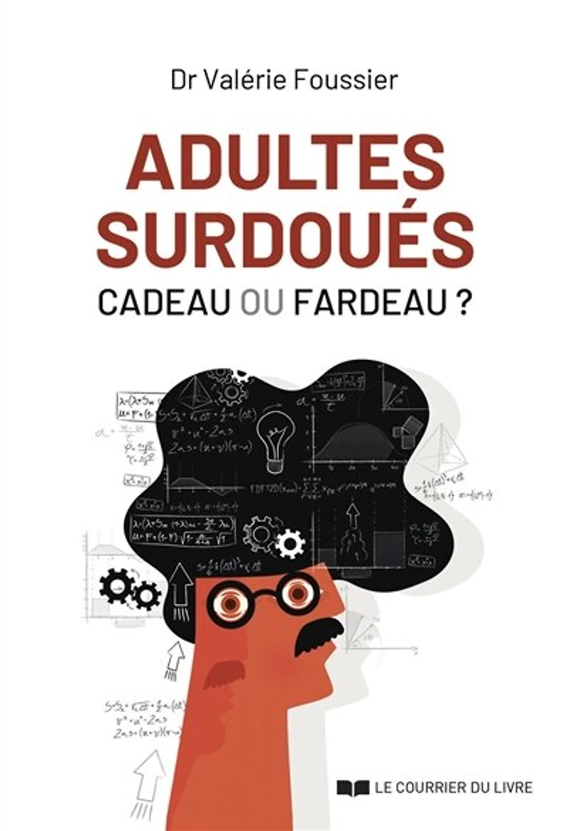 Adultes surdoués: cadeau ou fardeau ?