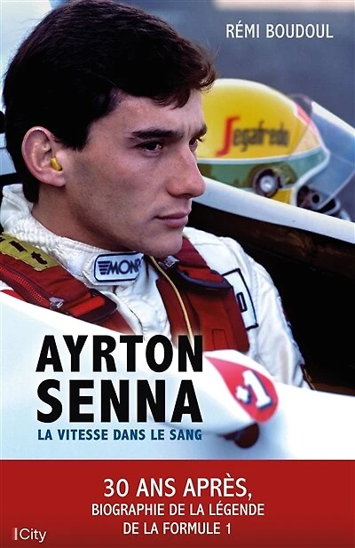 Ayrton Senna: la vitesse dans le sang