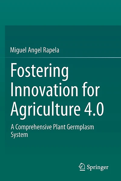 Fostering Innovation For Agriculture 4.0: A Comprehensive Plant Germplasm System