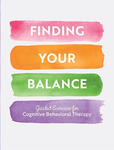 FINDING YOUR BALANCE WITH CBT
