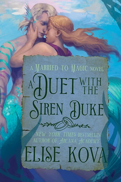 A Duet with the Siren Duke: A Standalone Fantasy Romance