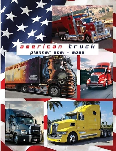 American Truck - Agenda Planner 2021 - 2022: Agenda Planner 2021 - 2022: Agenda Planner 2021 - 2022. In This Set Of Agenda-calendar 2021-22 You
