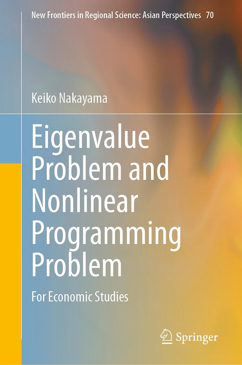 Eigenvalue Problem and Nonlinear Programming Problem: For Economic Studies