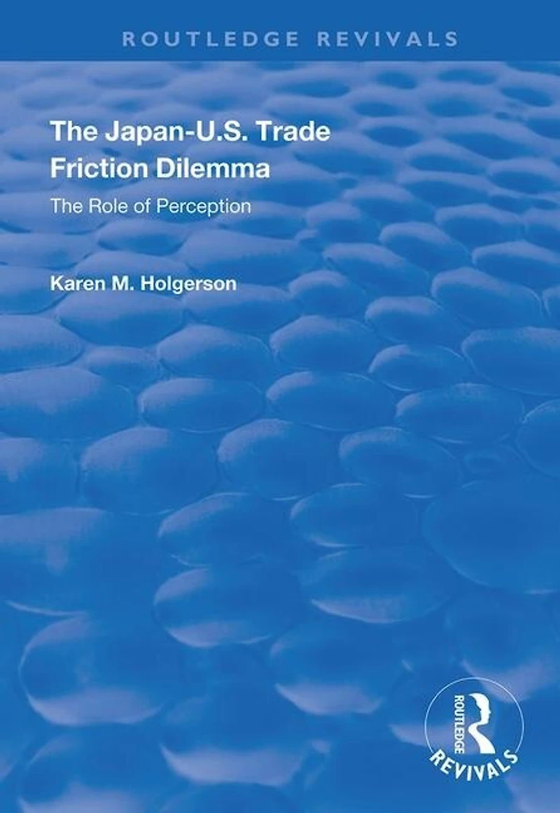 The Japan-US Trade Friction Dilemma: Role of Perception