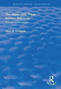 The Japan-US Trade Friction Dilemma: Role of Perception