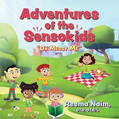 Adventures Of The Sensokids: Oh Messy Me