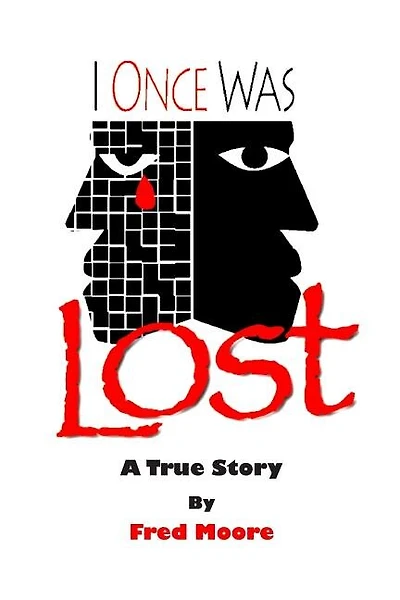 I Once Was Lost: A True Story